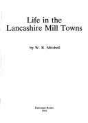 Life in the Lancashire mill towns
