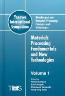 Metallurgical and materials processing: principles and technologies
