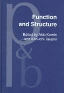 Function and structure