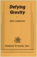 Defying gravity