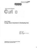 ASIAN DEVELOPMENT OUTLOOK; 2004: SPECIAL CHAPTER: FOREIGN DIRECT INVESTMENT IN DEVELOPING ASIA