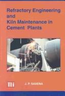 Refractory Engineering and Kiln Maintenance in Cement Plants