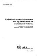 Radiation treatment of gaseous and liquid effluents for contaminant removal