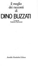Il meglio dei racconti di Dino Buzzati