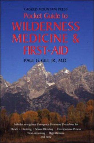 The Ragged Mountain Press pocket guide to wilderness medicine & first-aid