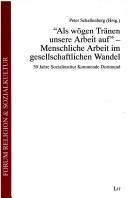 "Als wögen Tränen unsere Arbeit auf"