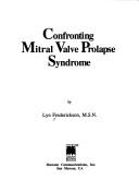 Confronting mitral valve prolapse