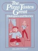 The pizza tastes great