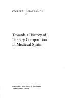 Towards a history of literary composition in Medieval Spain