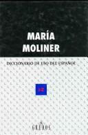 Diccionario de uso del español (Tomo 2)/ The Dictionary of the Use of Spanish (Vol. II)