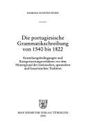 Die portugiesische Grammatikschreibung von 1540 bis 1822