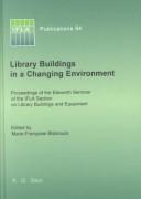 Library buildings in a changing environment