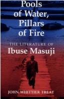 Pools of water, pillars of fire