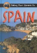 Spain (Taking Your Camera to)