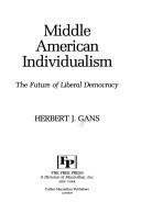 Middle American individualism