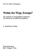 Wohin des Wegs, Europa?
