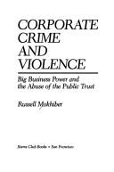 Corporate crime and violence