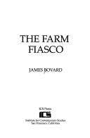 The farm fiasco