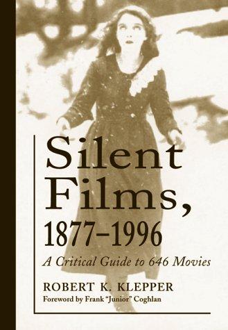 Silent Films, 1877-1996
