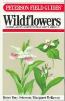 A field guide to wildflowers of Northeastern and North-Central North America