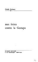 Mes frères contre la Gestapo