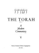 Torah a Modern Commentary: Deuteronomy (Torah: A Modern Commentary / W. Gunther Plaut)