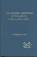 The original language of the Lukan infancy narrative