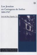 Los jesuitas en Cartagena de Indias, 1604-1767