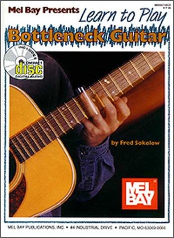 Mel Bay Presents Learn to Play Bottleneck Guitar