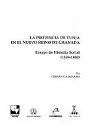La Provincia de Tunja en el Nuevo Reino de Granada
