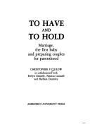 To Have and to Hold