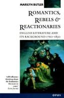 Romantics, rebels and reactionaries