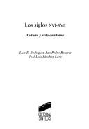 Los siglos XVI-XVII