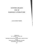 Gunter Grass's Use of Baroque Literature (MHRA Texts & Dissertations) (Mhra Texts and Dissertations)
