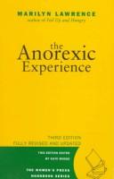 The Anorexic Experience (Women's Press Handbook)