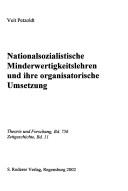 Nationalistische Minderwertigskeitslehren und ihre organisatorische Umsetzung