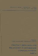 Fractals, diffusion and relaxation in disordered complex systems