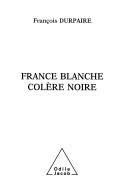 France blanche, colère noire
