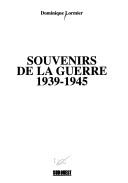 Souvenirs de la guerre, 1939-1945