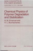 Chemical Physics of Polymer Degradation And Stabilization (New Concepts in Polymer Science)
