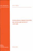 Fondazione e primo sviluppo del Seminario romano