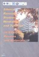 Edm 2000: Siberian Russian Student Workshops on Electron Devices and Materials
