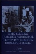 Ethno-cultural transition and regional identity in the Eastern Townships of Quebec