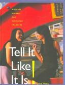 Tell It Like it Is! (Text with 2 DVD's): Natural Chinese for Advanced Learners (Yale Language Series)