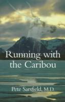Running with the caribou