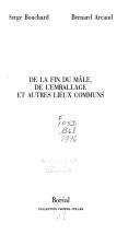 De la fin du mâle, de l'emballage et autres lieux communs