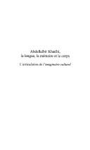 Abdelkébir Khatibi, la langue, la mémoire et le corps