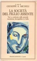 La società del figlio assente
