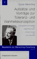 Aufsätze und Vorträge zur Toleranz- und Wahrheitskonzeption