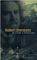 Hubert Biermans: du Congo à Shawinigan